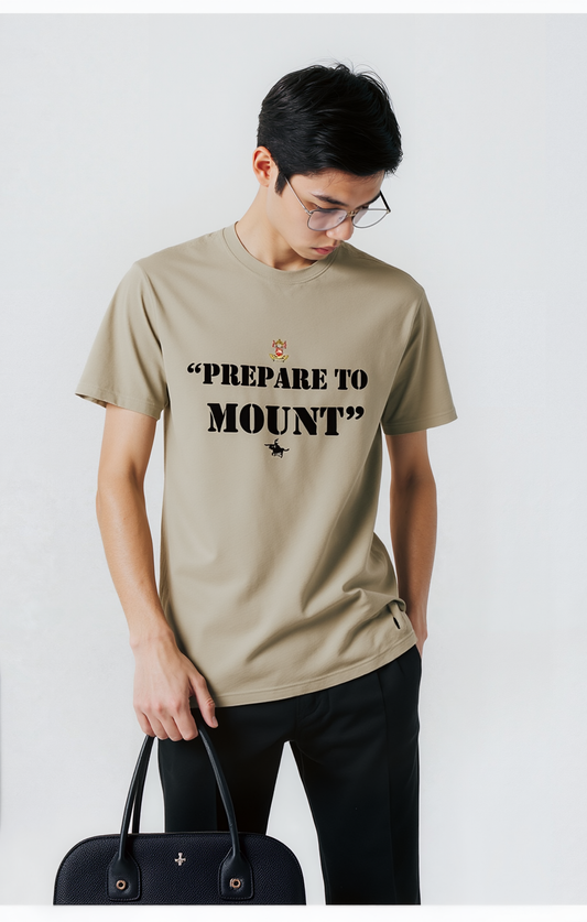 T-Shirts "Prepare to Mount"